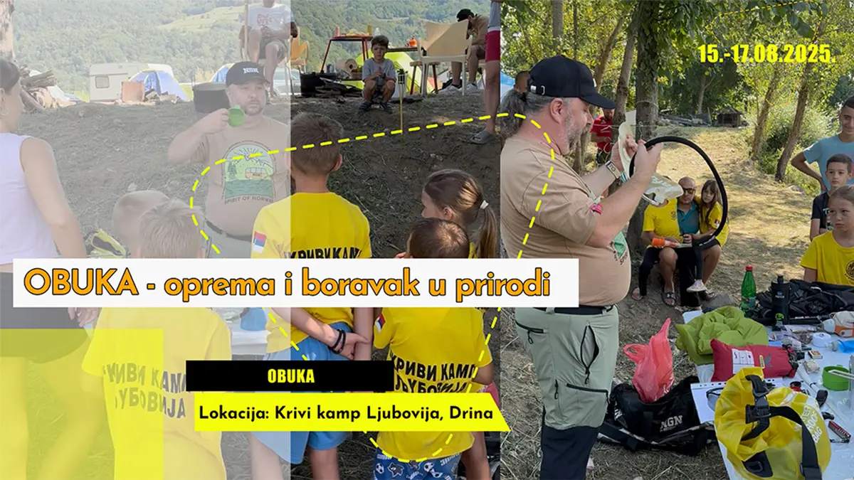 Krivi kamp na Drini – Outdoor tested edukacije