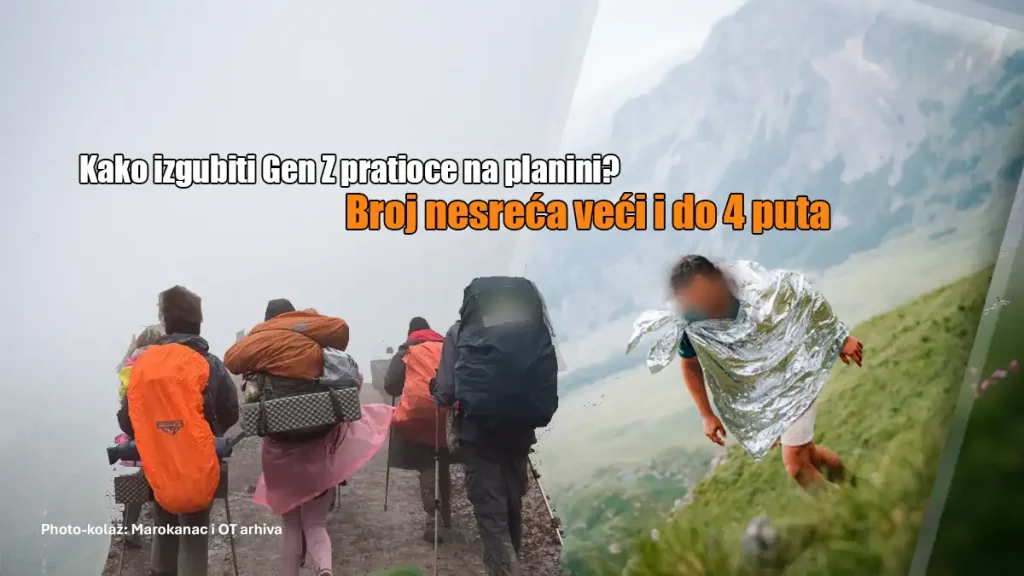 Kako izgubiti Gen Z pratioce u planini? Broj nesreća 4 puta veći za mlađe od 25 godina